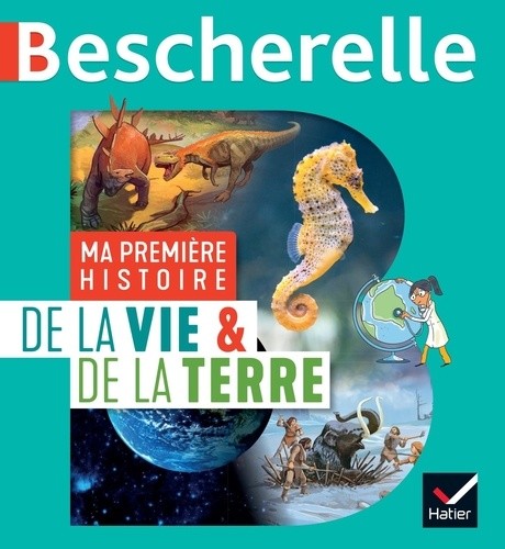  Ma première histoire de la Vie et de la Terre 