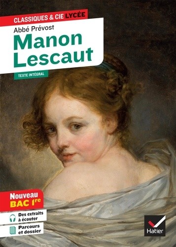 Manon Lescaut - Suivi du parcours «Personnages en marge, plaisirs du romanesque»    Manon Lescaut - Suivi du parcours «Personnages en marge, plaisirs du romanesque»