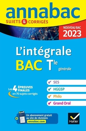  L'intégrale Bac SES - HGGSP - Philo - Grand oral Tle générale - Sujets & corrigés  