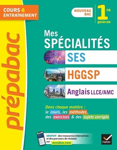  Mes spécialités SES, HGGSP, Anglais LLCE/ AMC 1re générale  
