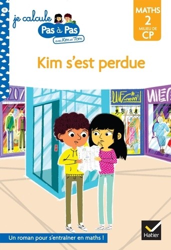  Kim et Tom CP niveau 2 - Kim s'est perdue ! 