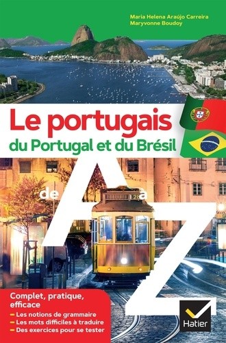  Le portugais du Portugal et du Brésil de A à Z - grammaire, conjugaison & difficultés 