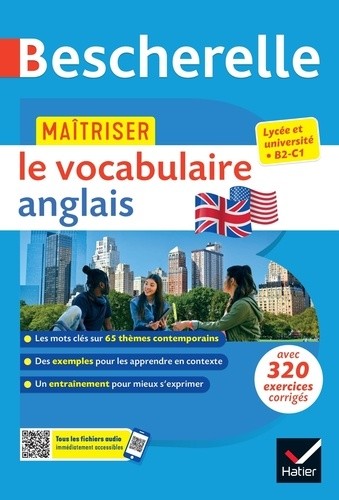  Bescherelle - Maîtriser le vocabulaire anglais contemporain (lexique thématique & exercices) - lycée, classes préparatoires et université (B1-B2) 