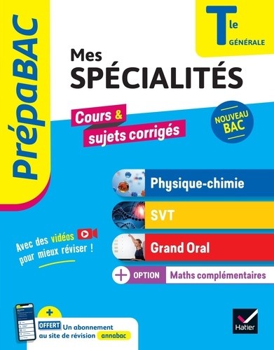  Prépabac Mes spécialités Physique-chimie SVT Grand oral Maths complémentaires Tle générale Bac 2025 - tout-en-un nouveau Bac 