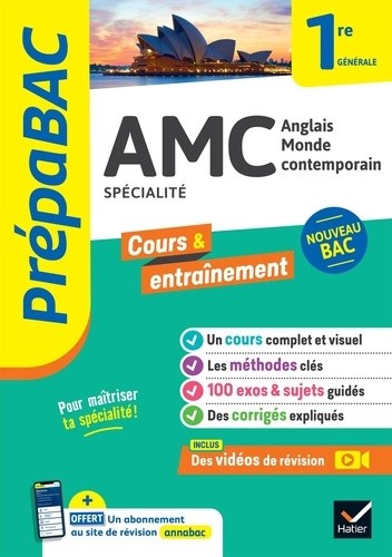  Prépabac AMC (Anglais monde contemporain) 1re générale (spécialité) - nouveau programme de Première 