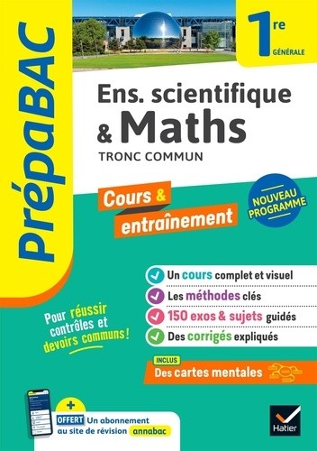 Maths & Enseignement scientifique tronc commun 1re générale    Maths & Enseignement scientifique tronc commun 1re générale