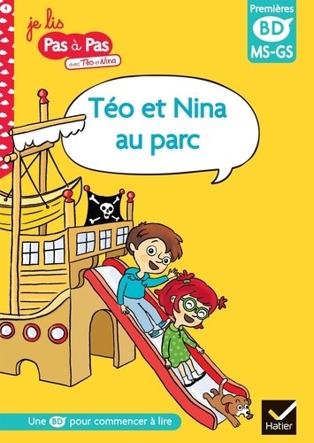  Je lis pas à pas avec Téo et Nina Tome 4  