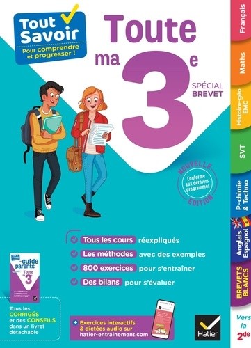  Tout savoir 3e Spécial brevet - Tout en un - cours, méthodes et exercices dans toutes les matières 