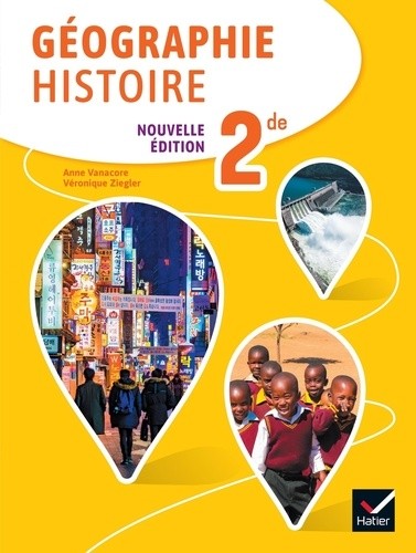  Histoire Géographie 2de - Livre de l'élève  