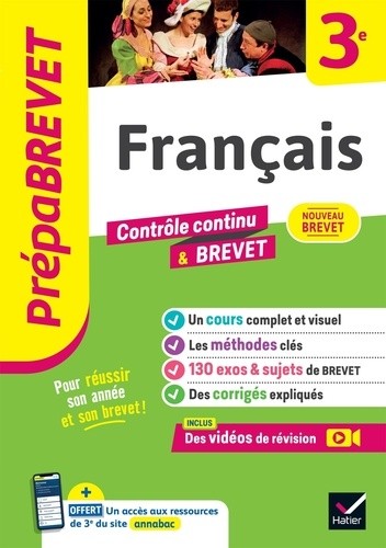 Prépabrevet Français 3e - Nouveau Brevet 2025 - cours, méthodes & sujets de brevet corrigés Prépabrevet Français 3e - Nouveau Brevet 2025 - cours, méthodes & sujets de brevet corrigés
