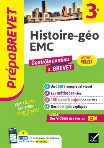 Prépabrevet Histoire-géo EMC 3e - Nouveau Brevet 2025 - cours, méthodes & sujets de brevet corrigés Prépabrevet Histoire-géo EMC 3e - Nouveau Brevet 2025 - cours, méthodes & sujets de brevet corrigés