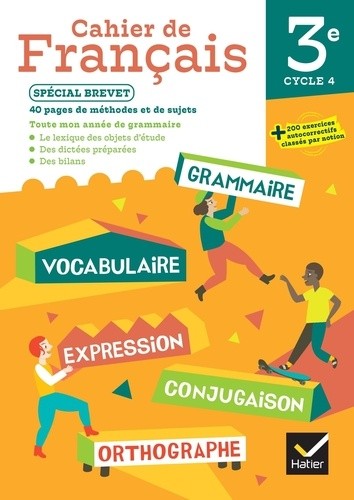  Cahier de Français 3e - Ed. 2024 - Cahier élève 
