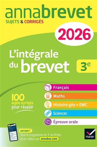 ANNALES DU BREVET ANNABREVET 2025 L'INTEGRALE DU NOUVEAU BREVET 3E (T