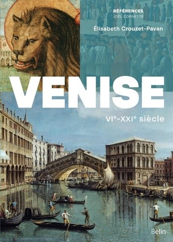  Venise - VIe-XXIe siècle  