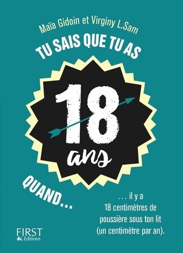  Tu sais que tu as 18 ans quand...  