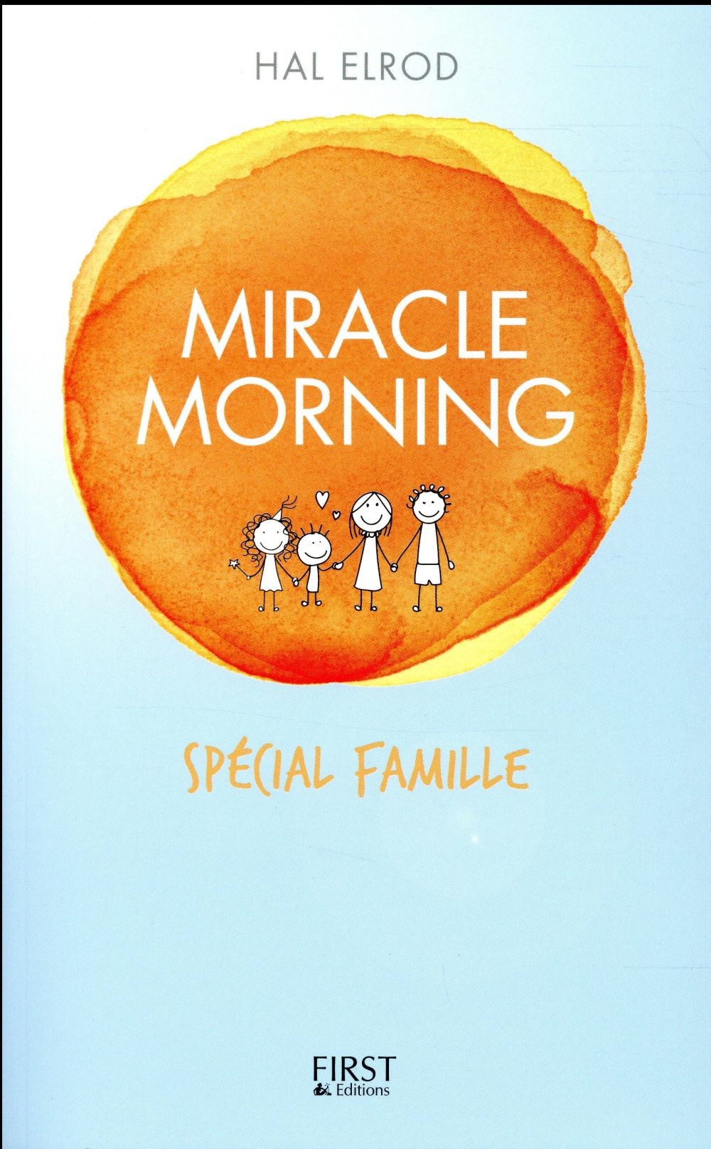  Miracle morning ; spécial famille 