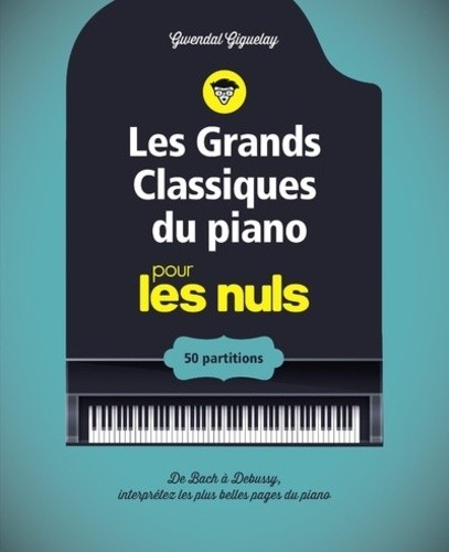  Les grands classiques du piano pour les Nuls  