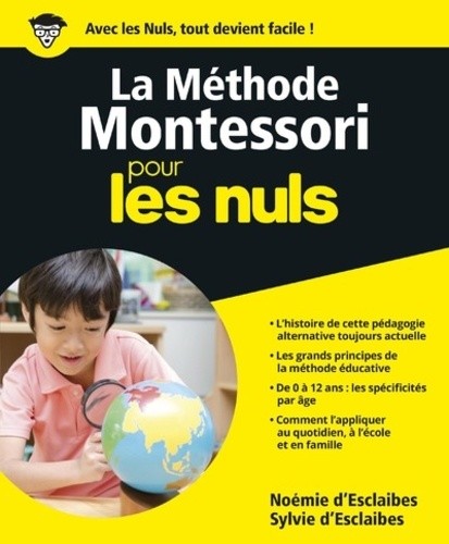  La méthode Montessori pour les nuls  
