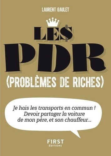  Les PDR (problèmes de riches)  