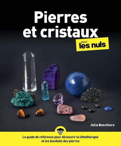  Pierres et cristaux pour les nuls 