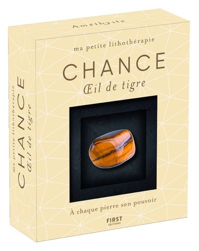  Chance - Oeil-de-tigre. Avec un livret de 48 pages et 1 oeil-de-tigre  