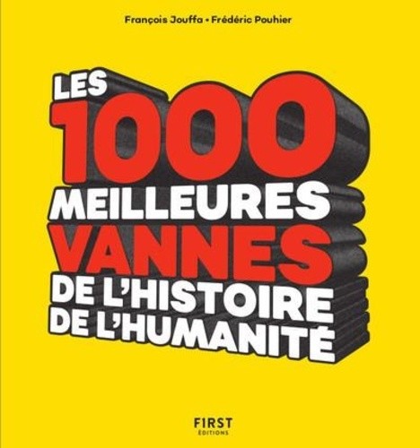  Les 1000 meilleures vannes de l'humanité  