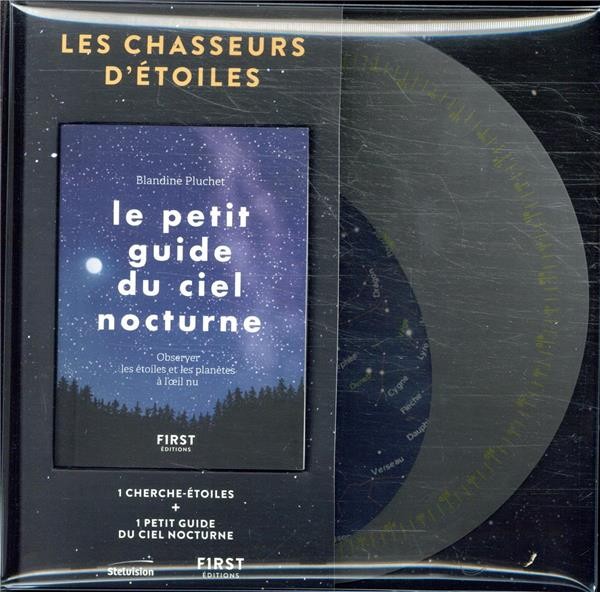  Les chasseurs d'étoiles : le petit guide du ciel nocturne : le cherche-étoiles  