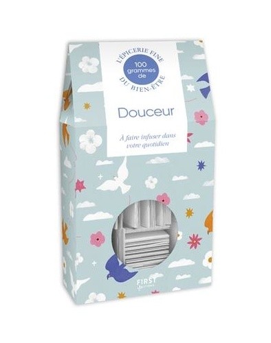  100 grammes de douceur - A faire infuser dans votre quotidien 