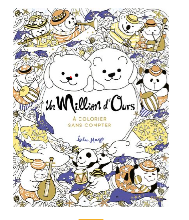 UN MILLION D'OURS A COLORIER SANS COMPTER