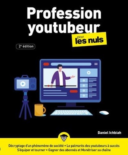  Profession youtubeur pour les Nuls  