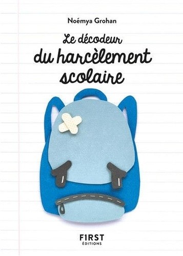  Le décodeur du harcèlement scolaire  