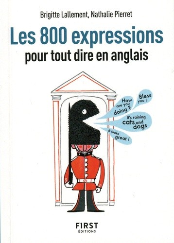  Les 800 expressions pour tout dire en anglais  