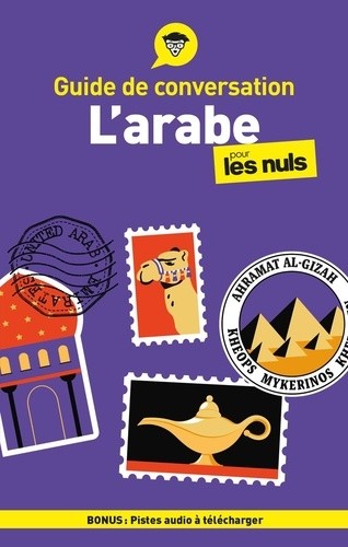 GUIDE DE CONVERSATION - L'ARABE POUR LES NULS, 4E ED