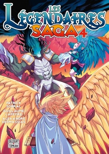  Les Légendaires Saga Tome 4  