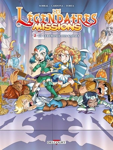 Les Légendaires Missions Tome 2 Les Légendaires Missions Tome 2