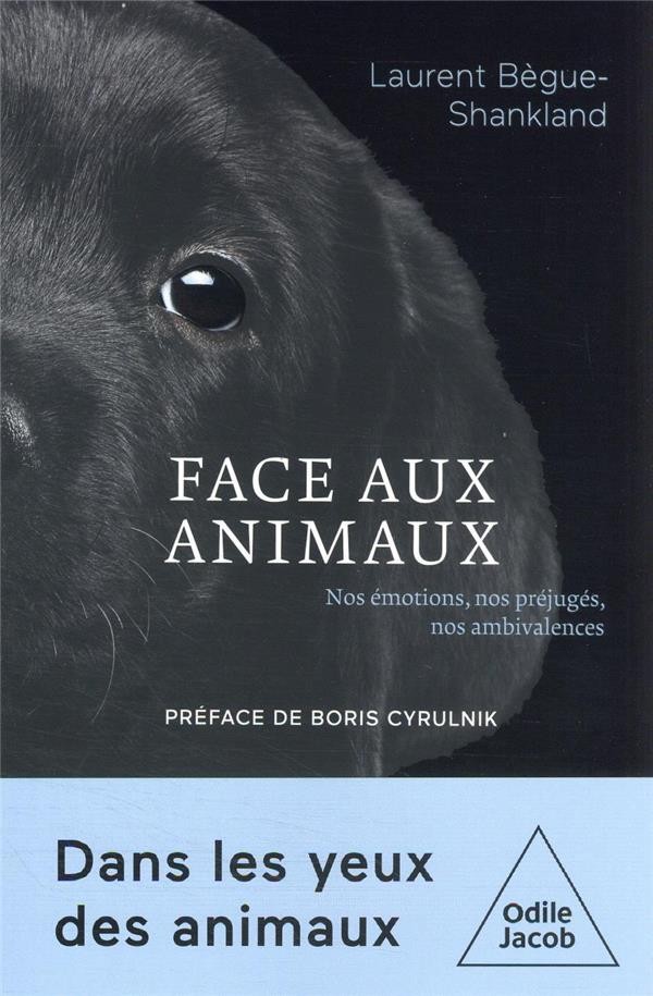  Face aux animaux : nos émotions, nos préjugés, nos ambivalences  