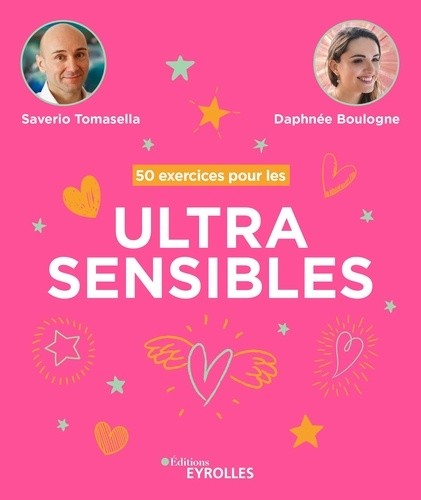 50 exercices pour les ultrasensibles 50 exercices pour les ultrasensibles