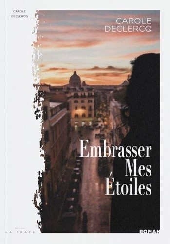  Embrasser mes étoiles  