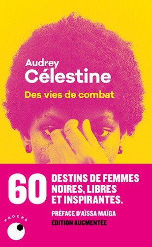  Des vies de combat  