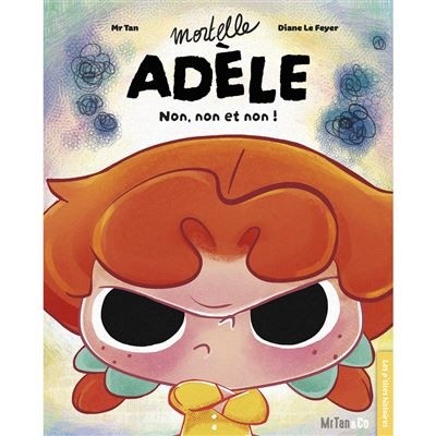 MORTELLE ADELE - NON, NON ET N