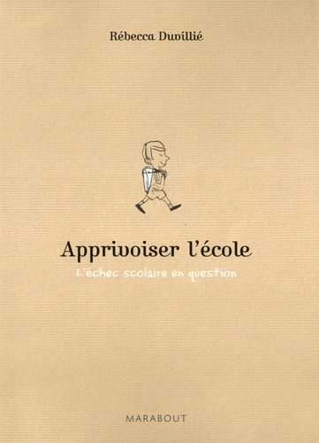  Apprivoiser l'école 