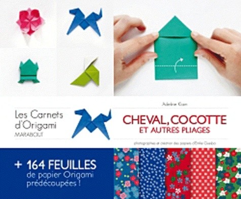  Cheval, cocotte et autres pliages 