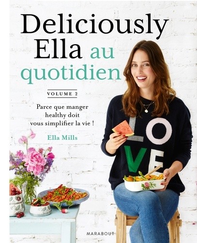  Deliciously Ella au quotidien - Tome 2  