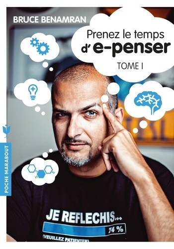  Prenez le temps d'e-penser - Tome 1  