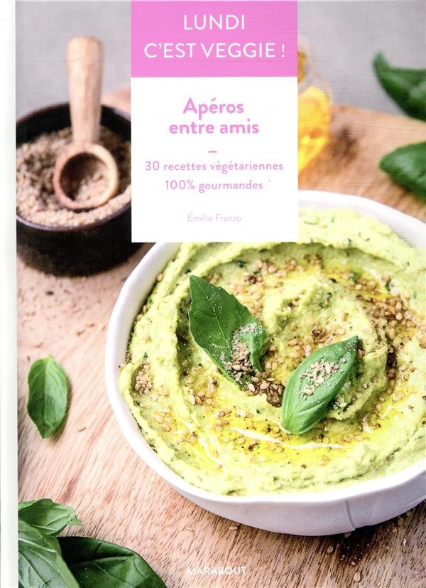  Lundi c'est veggie ! apéros entre amis 