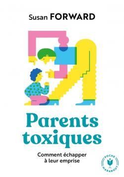  Parents toxiques 