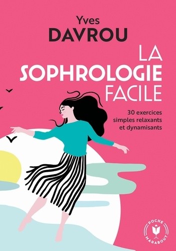  La sophrologie facile  