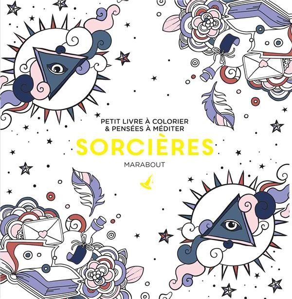  Le petit livre de coloriage ; sorcières 