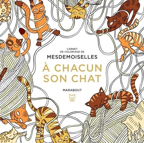  A chacun son chat - Carnet de coloriage  