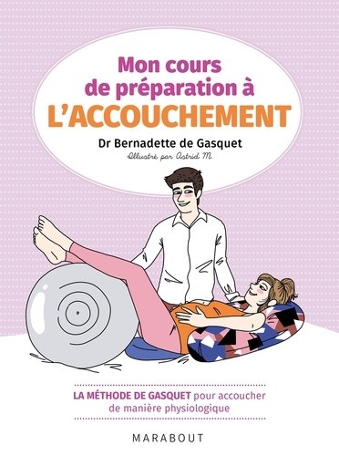 Mon cours de préparation à l'accouchement Mon cours de préparation à l'accouchement
